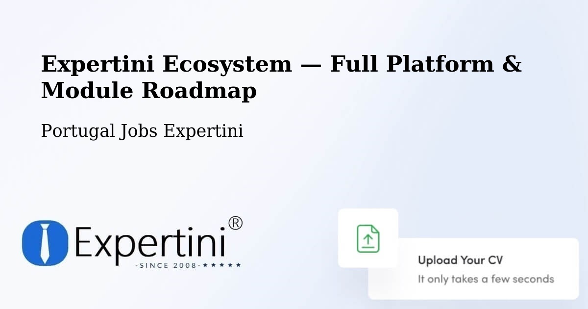 Expertini Ecosystem — Full Platform & Module Roadmap – Barcelos