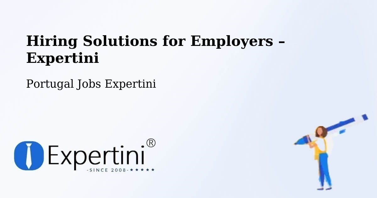 Hiring Solutions for Employers in Barcelos - Barcelos, Portugal Jobs Expertini